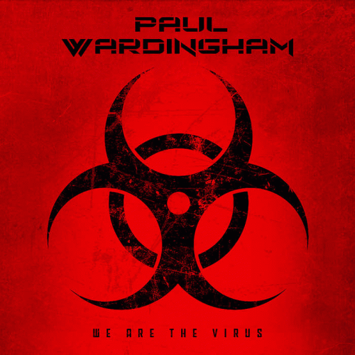Paul Wardingham : We Are the Virus
